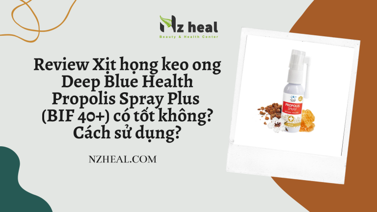 Review Xịt họng keo ong Deep Blue Health Propolis Spray Plus (BIF 40+) có tốt không? Cách sử dụng?