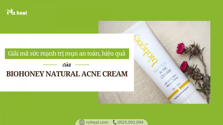 Giải mã sức mạnh trị mụn an toàn, hiệu quả của Manuka Biohoney Natural Acne Cream