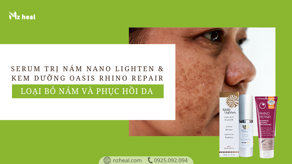 Loại bỏ nám và phục hồi da với bộ đôi serum trị nám Nano Lighten & kem dưỡng Oasis Rhino Repair