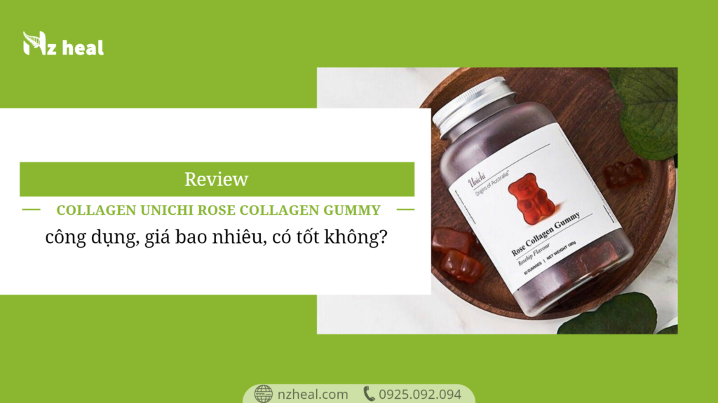 Review kẹo dẻo Collagen Unichi Rose Collagen Gummy: công dụng, giá bao nhiêu, có tốt không?