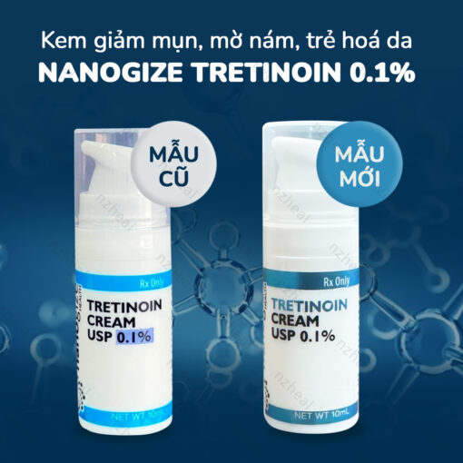 Kem giảm mụn, mờ nám, trẻ hoá da Nanogize Tretinoin 0.1% (10ml)