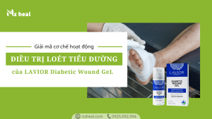 Giải mã cơ chế hoạt động của LAVIOR Diabetic Wound Gel trong điều trị loét tiểu đường