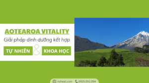 Aotearoa Vitality: Giải pháp dinh dưỡng toàn diện từ tự nhiên New Zealand kết hợp khoa học hiện đại
