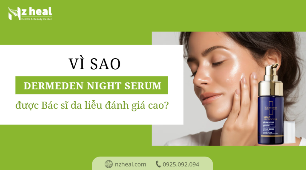 Vì sao Tinh chất chống lão hóa DermEden Night Serum được Bác sĩ da liễu đánh giá cao? 1