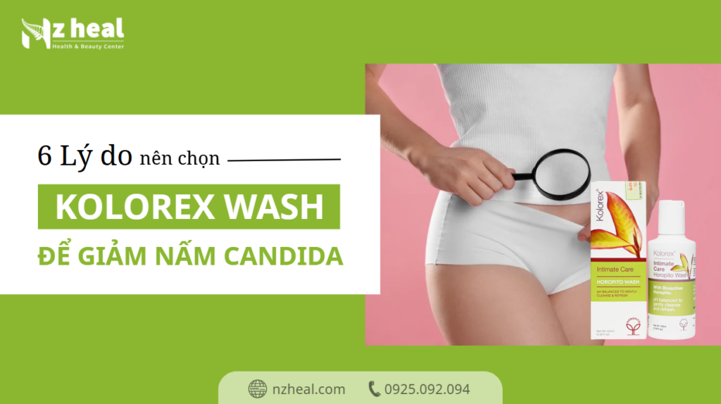 6 lý do bạn nên chọn Kolorex Horopito Wash để giải quyết nấm Candida vùng kín 1
